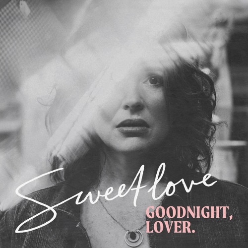 Sweetlove - Goodnight Lover